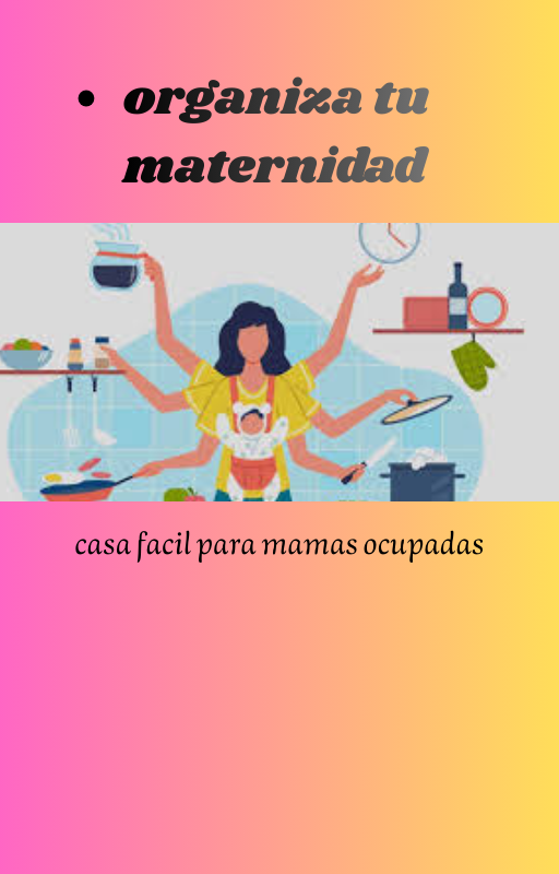 Casa Fácil para Mamás Ocupadas